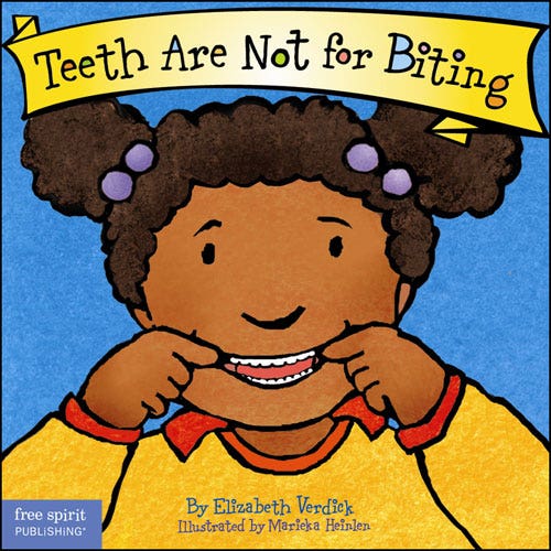 Teeth Are Not For Biting