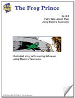 The Frog Prince Fairy Tale Lesson Using Blooms Taxonomy (Gra