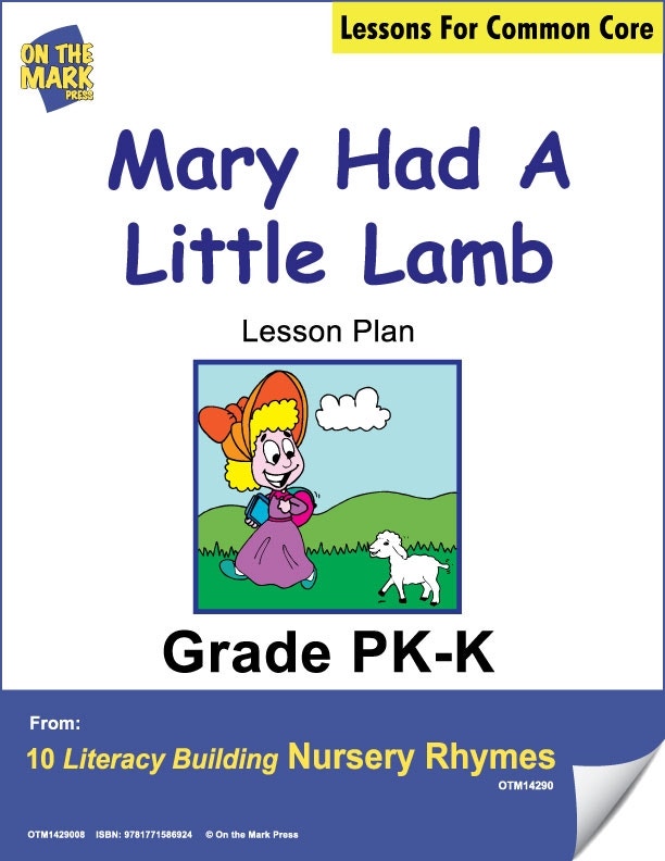 Mary Had a Little Lamb Literacy Building Nursery Rhyme Align