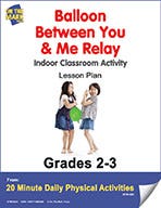 Balloon Between You & Me Relay Lesson Plan (eLesson eBook) E