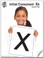 Initial Consonant Letter X Lesson Plans: Kindergarten - Grad