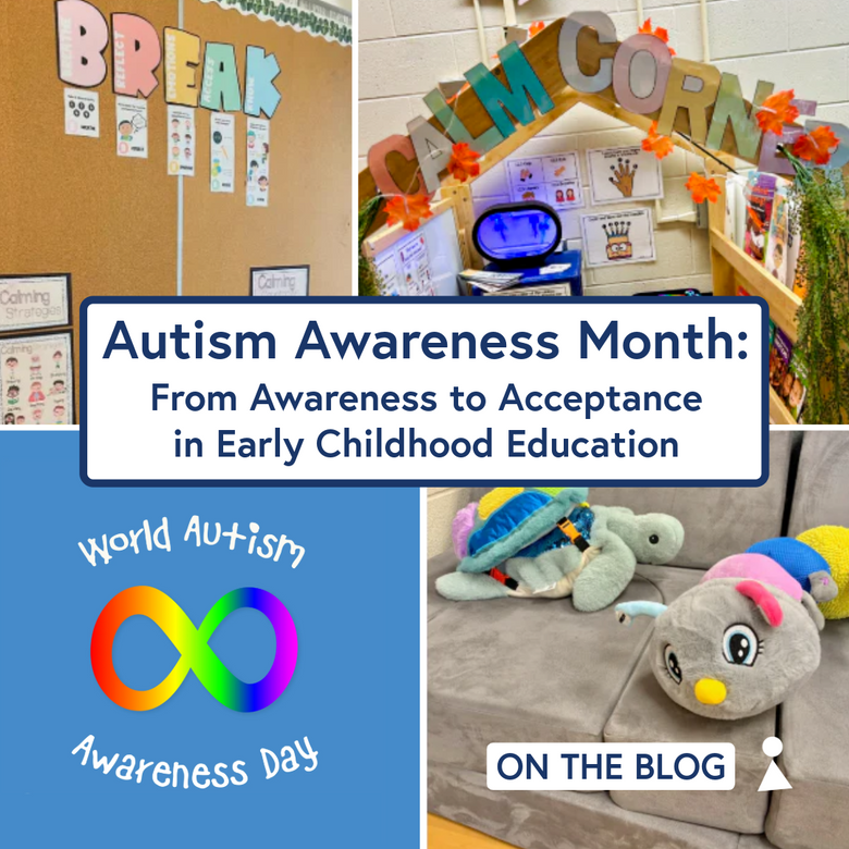 Autism Awareness Month: From Awareness to Acceptance in Early Childhood Education