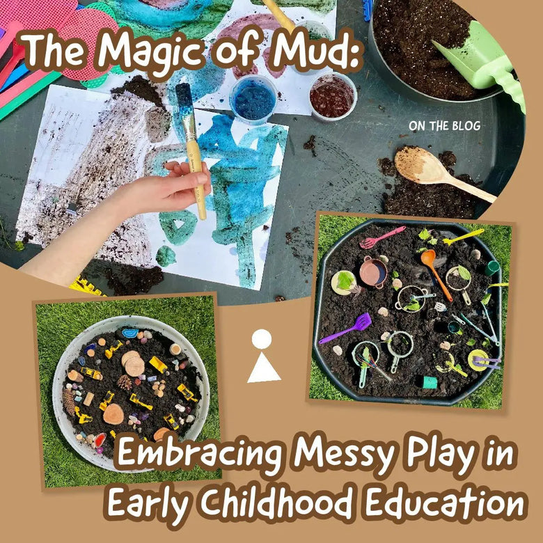 The Magic of Mud: Embracing Messy Play in Early Childhood Education