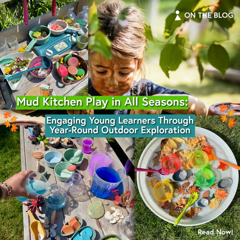 Mud Kitchen Play in All Seasons: Engaging Young Learners Through Year Round Outdoor Exploration