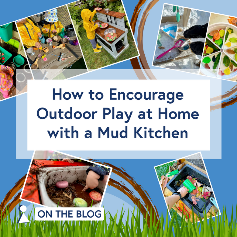 How to Encourage Outdoor Play at Home with a Mud Kitchen