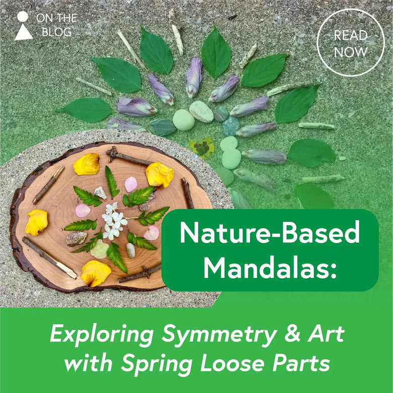 Nature-Based Mandalas: Exploring Symmetry and Art with Spring Loose Parts