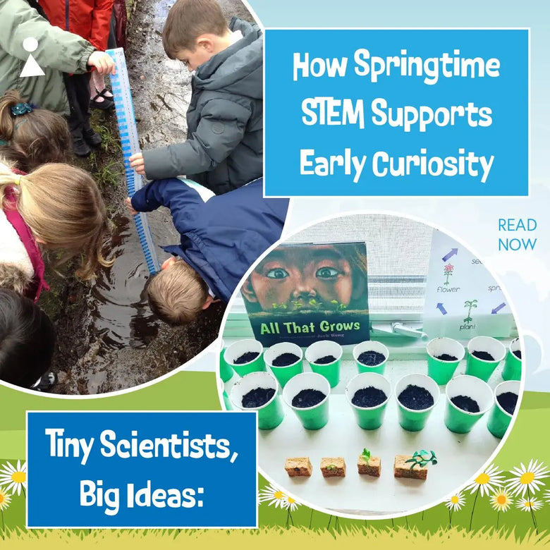 Tiny Scientists, Big Ideas: How Springtime STEM Supports Early Curiosity