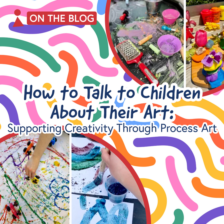 How to Talk to Children About Their Art: Supporting Creativity Through Process Art