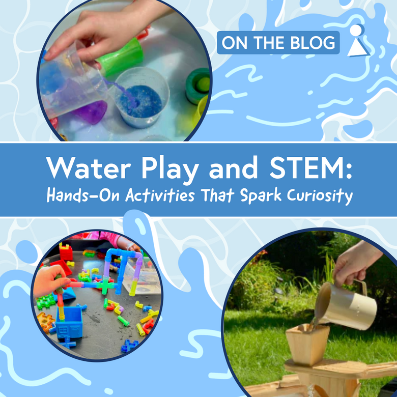 Water Play and STEM: Hands-On Activities That Spark Curiosity