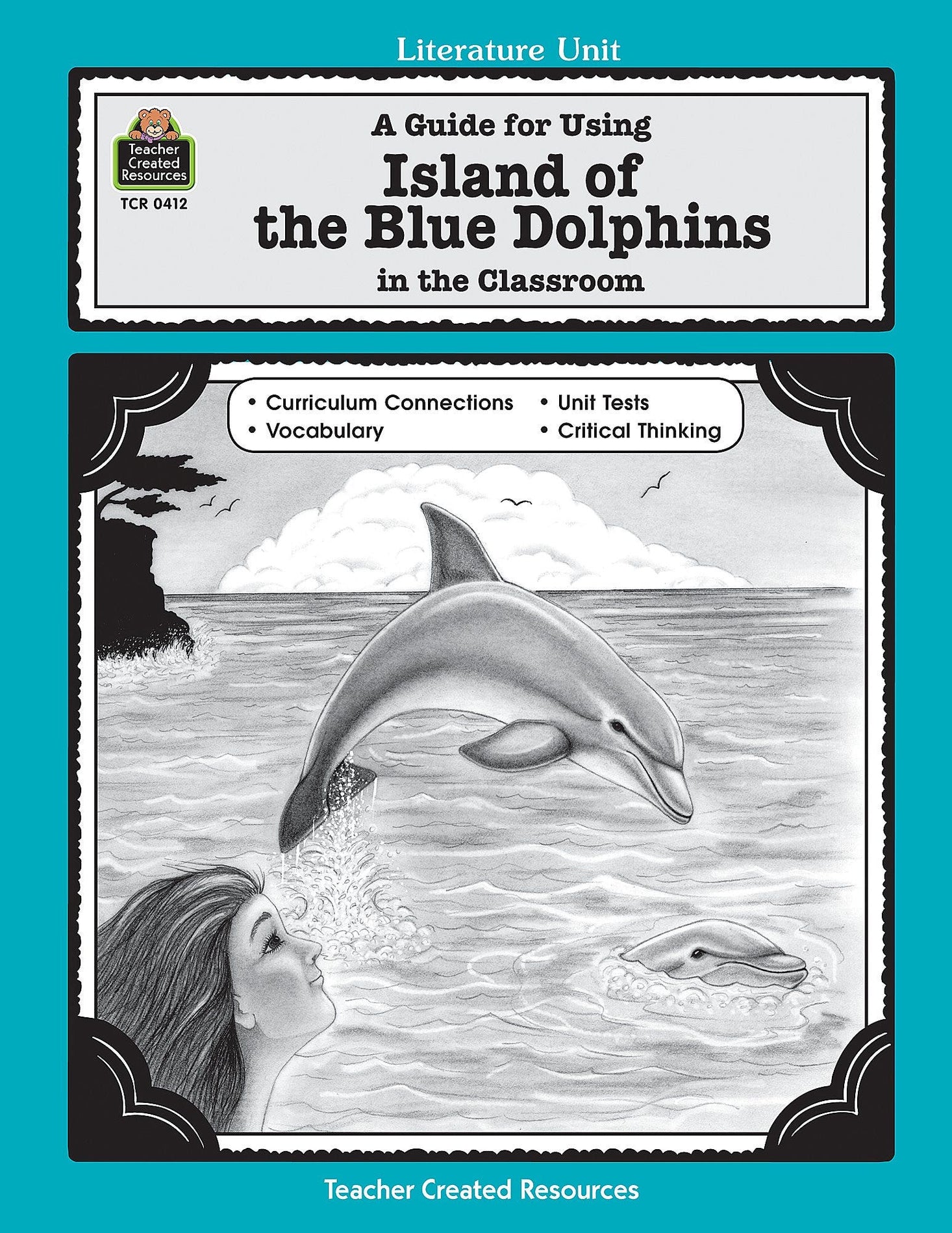 A Guide for Using Island of the Blue Dolphins in the