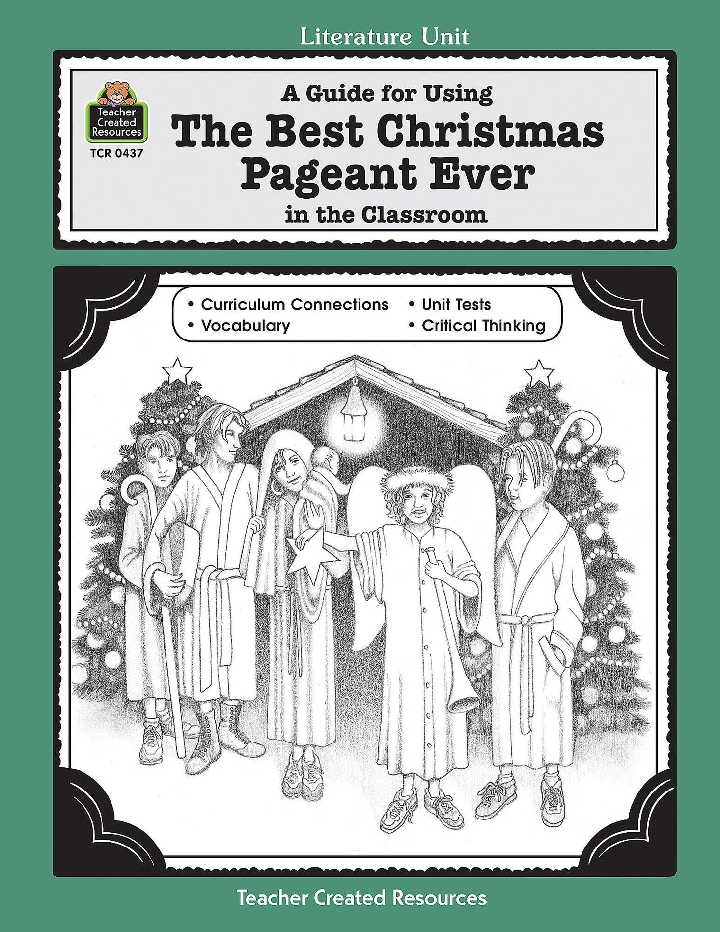 A Guide for Using The Best Christmas Pageant Ever in the
