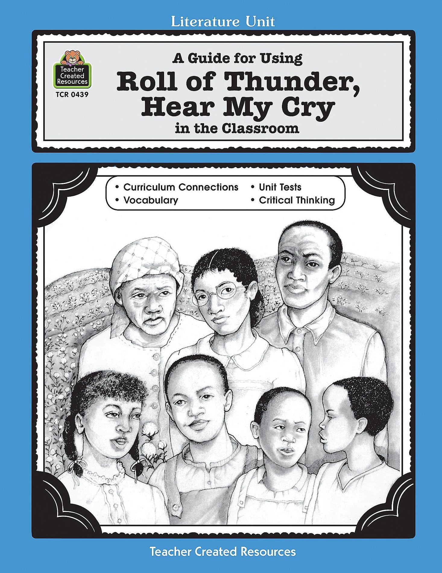 A Guide for Using Roll of Thunder Hear My Cry in the