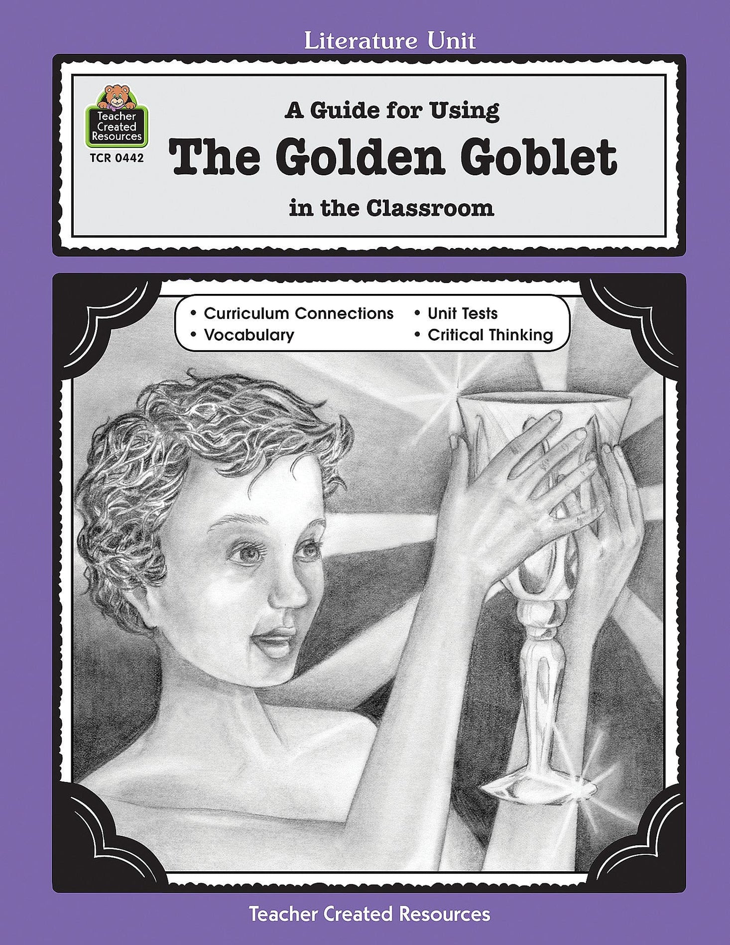 A Guide for Using The Golden Goblet in the Classroom Ebook