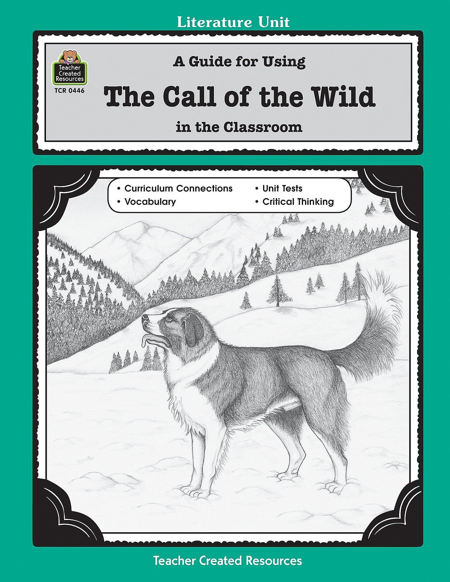 A Guide for Using The Call of the Wild in the Classroom