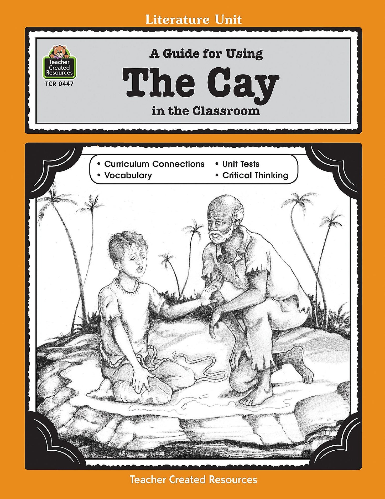 A Guide for Using The Cay in the Classroom Ebook
