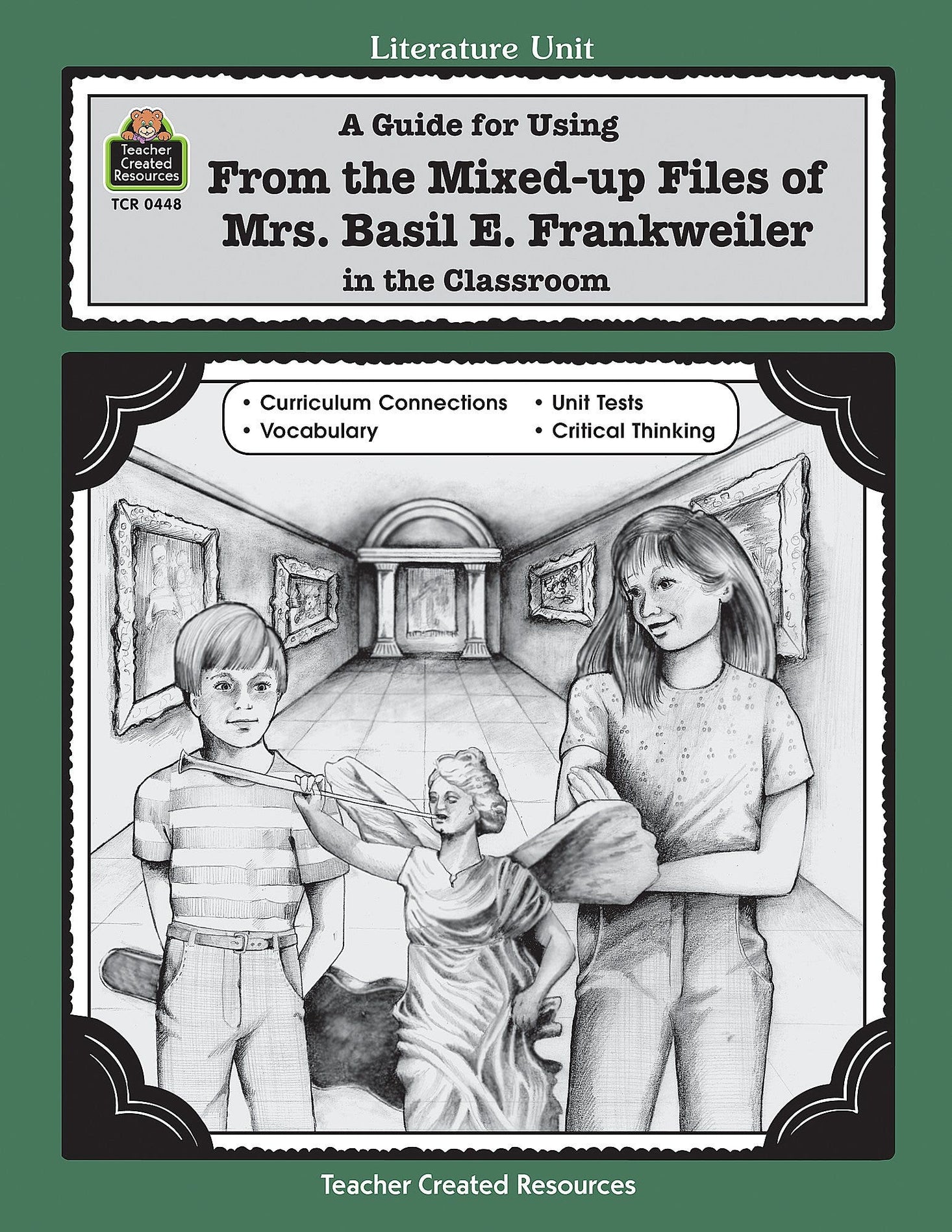 A Guide for Using From the Mixed up Files of Mrs. Basil E. F