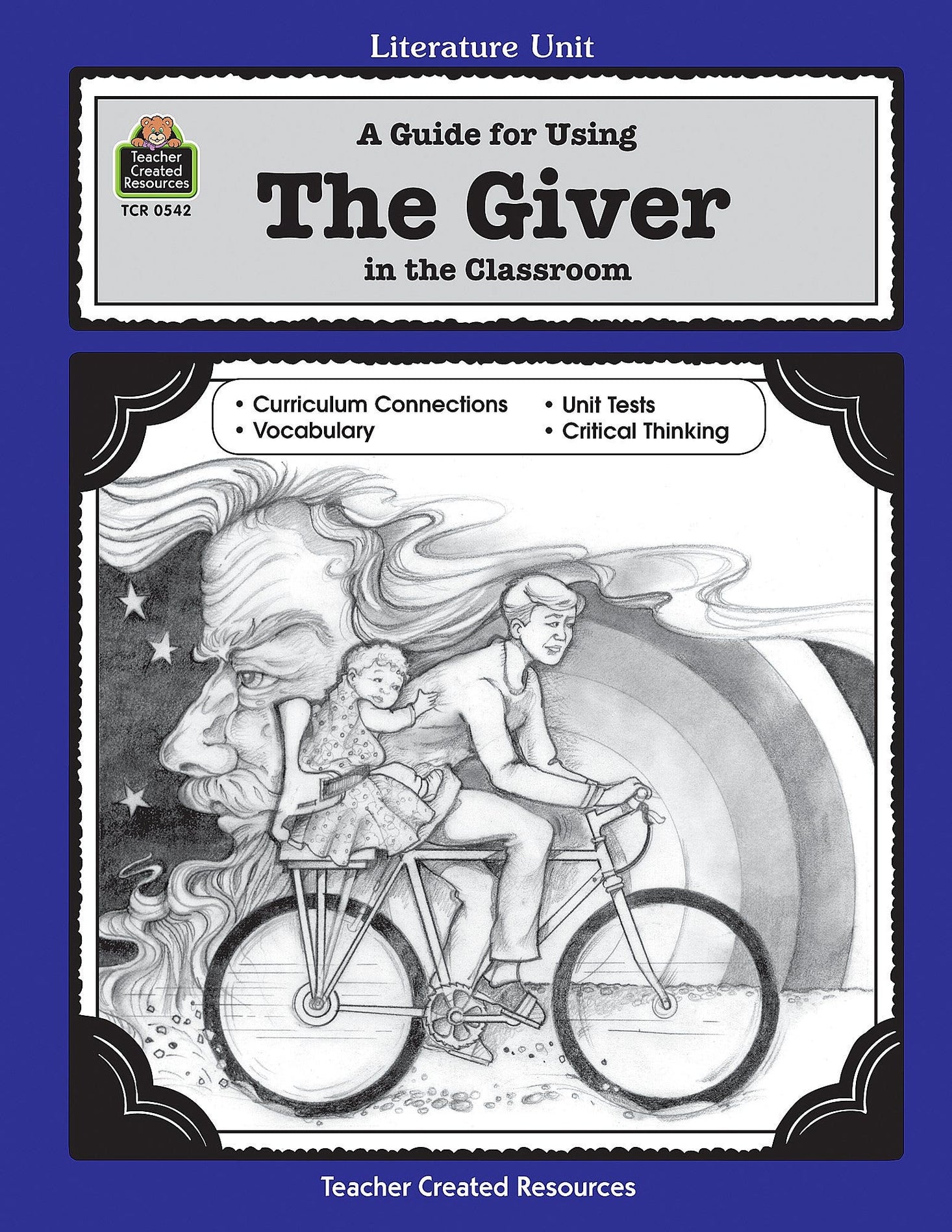 A Guide for Using The Giver in the Classroom Ebook