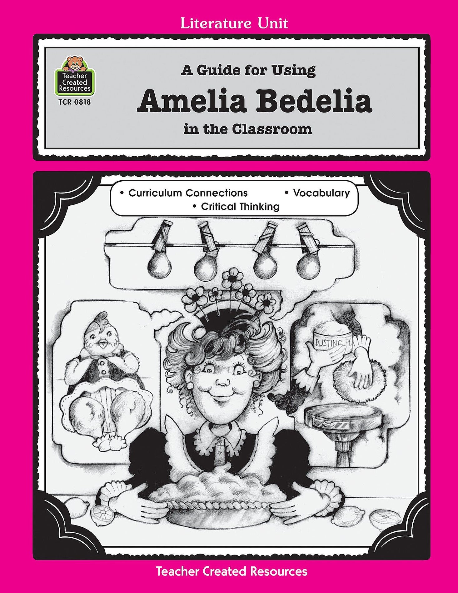A Guide for Using Amelia Bedelia in the Classroom Ebook