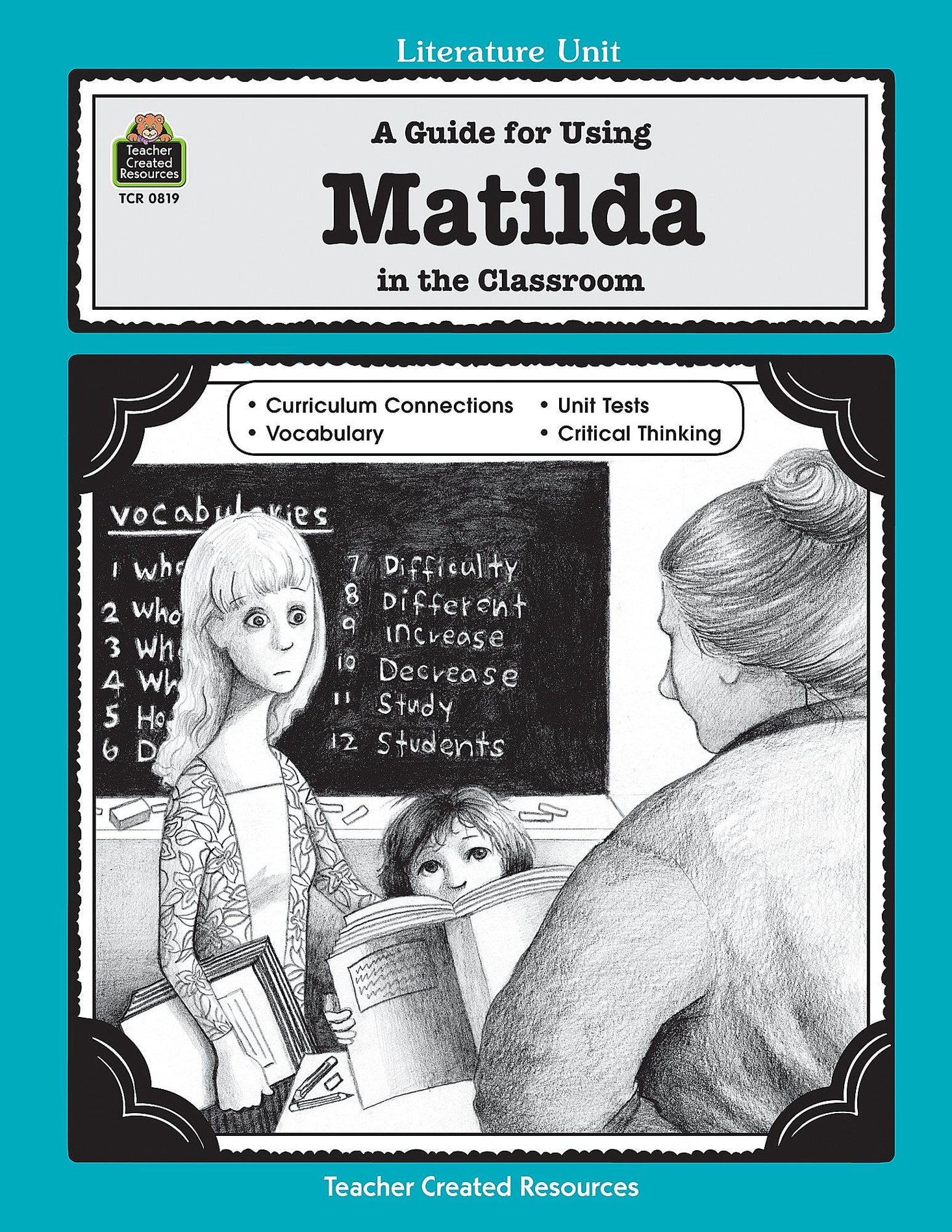 A Guide for Using Matilda in the Classroom Ebook