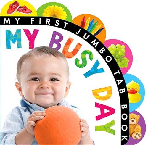 My First Jumbo Tab Book My Busy Day