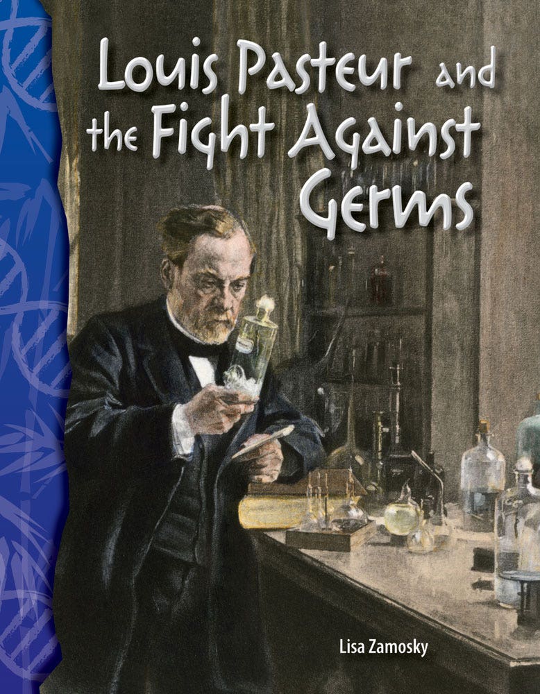 Louis Pasteur and the Fight Against Germs Ebook