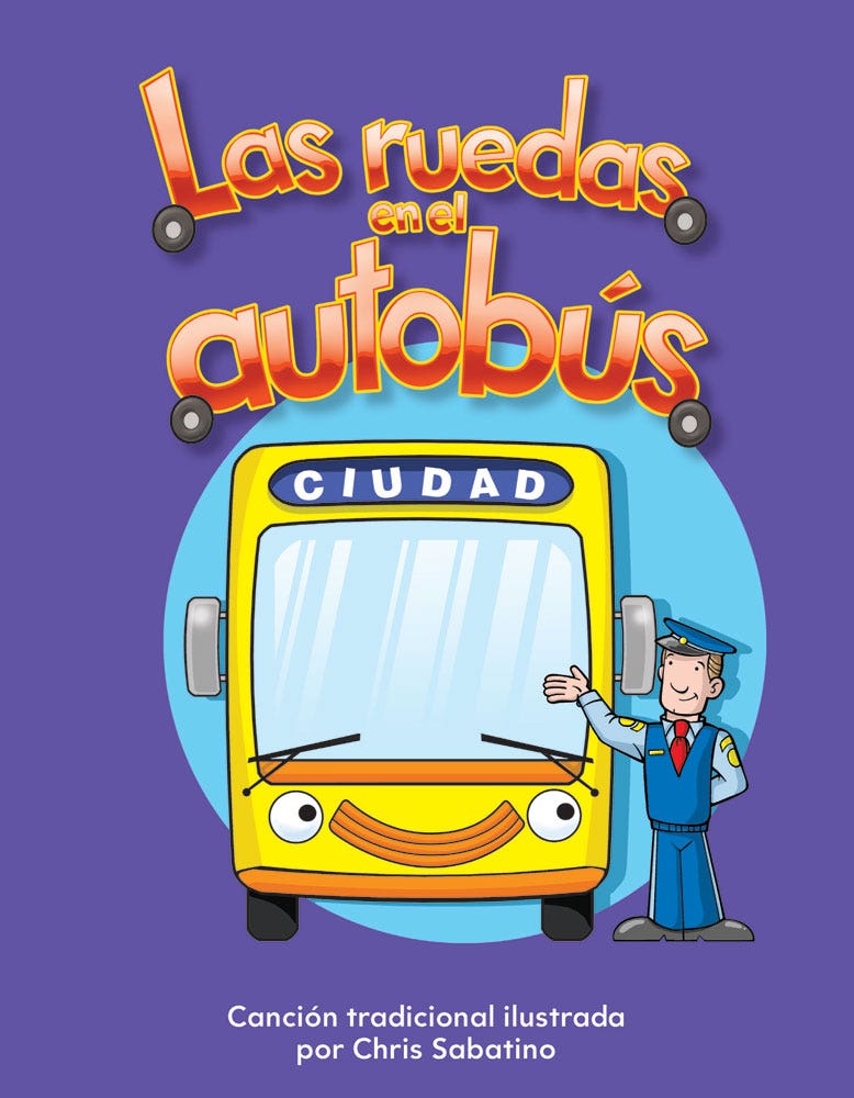 Las ruedas en el autobus (The Wheels on the Bus) Ebook