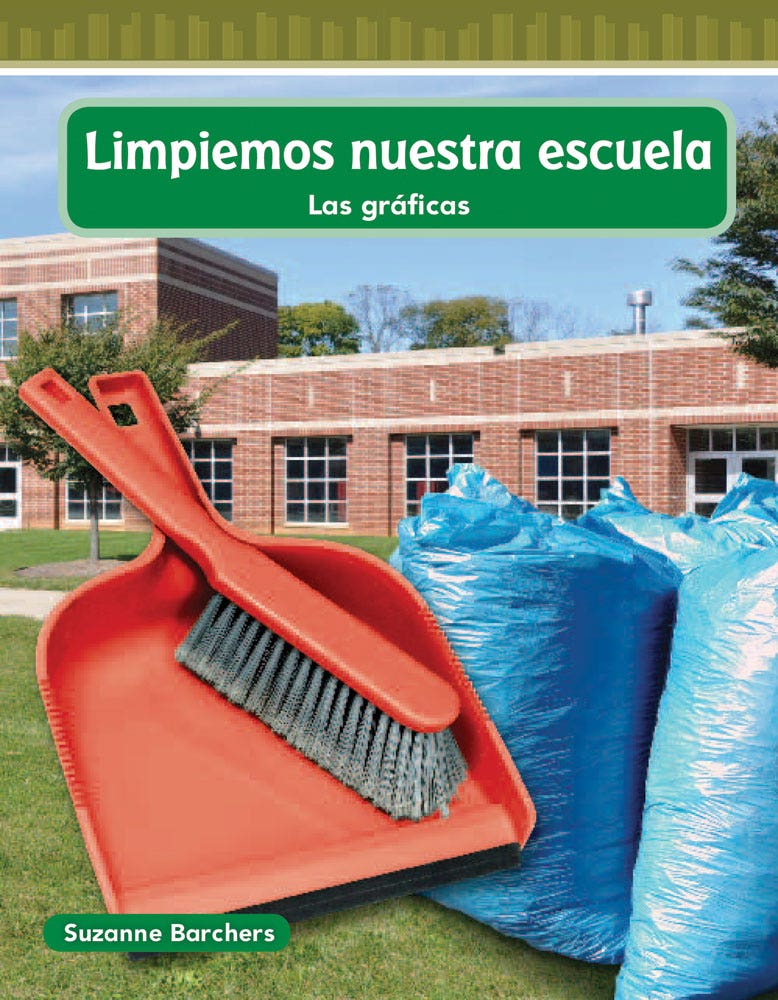 Limpiemos nuestra escuela (Cleaning Our School) Ebook