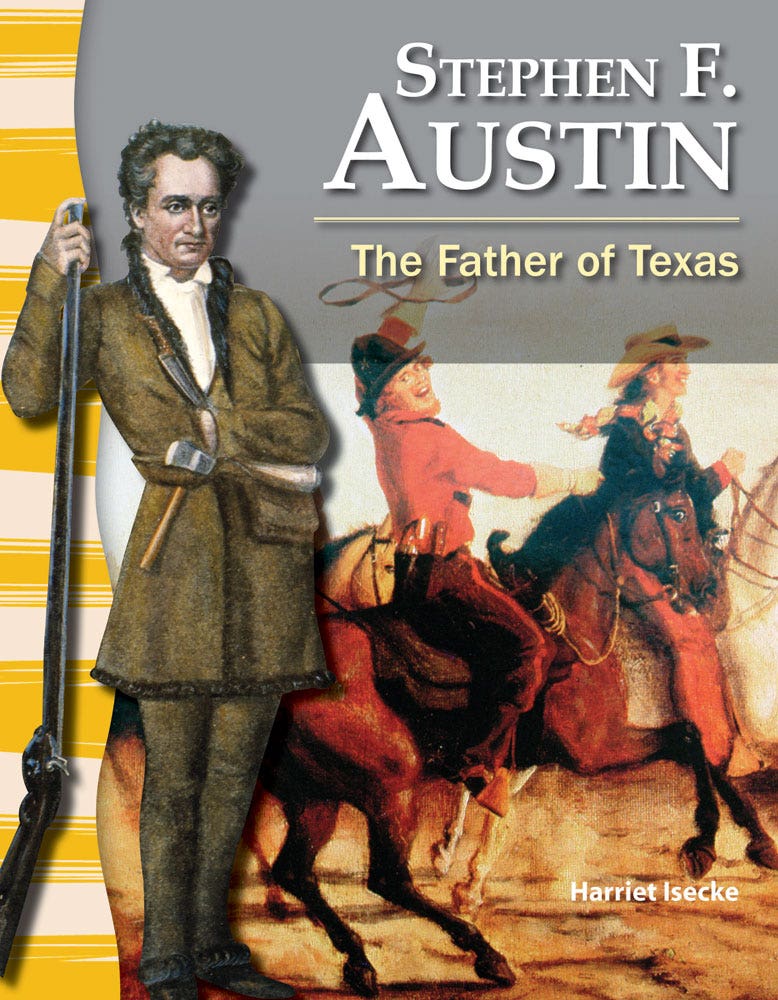 Stephen F. Austin: The Father of Texas Ebook