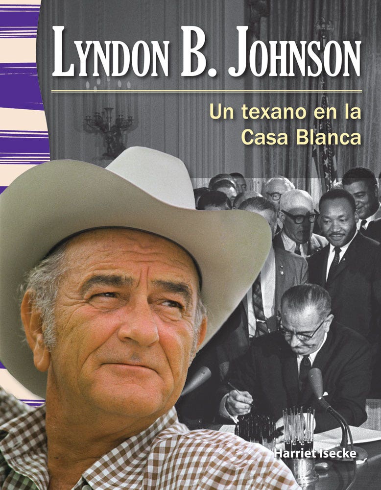 Lyndon B. Johnson: Un texano en la Casa Blanca (Lyndon B. Jo