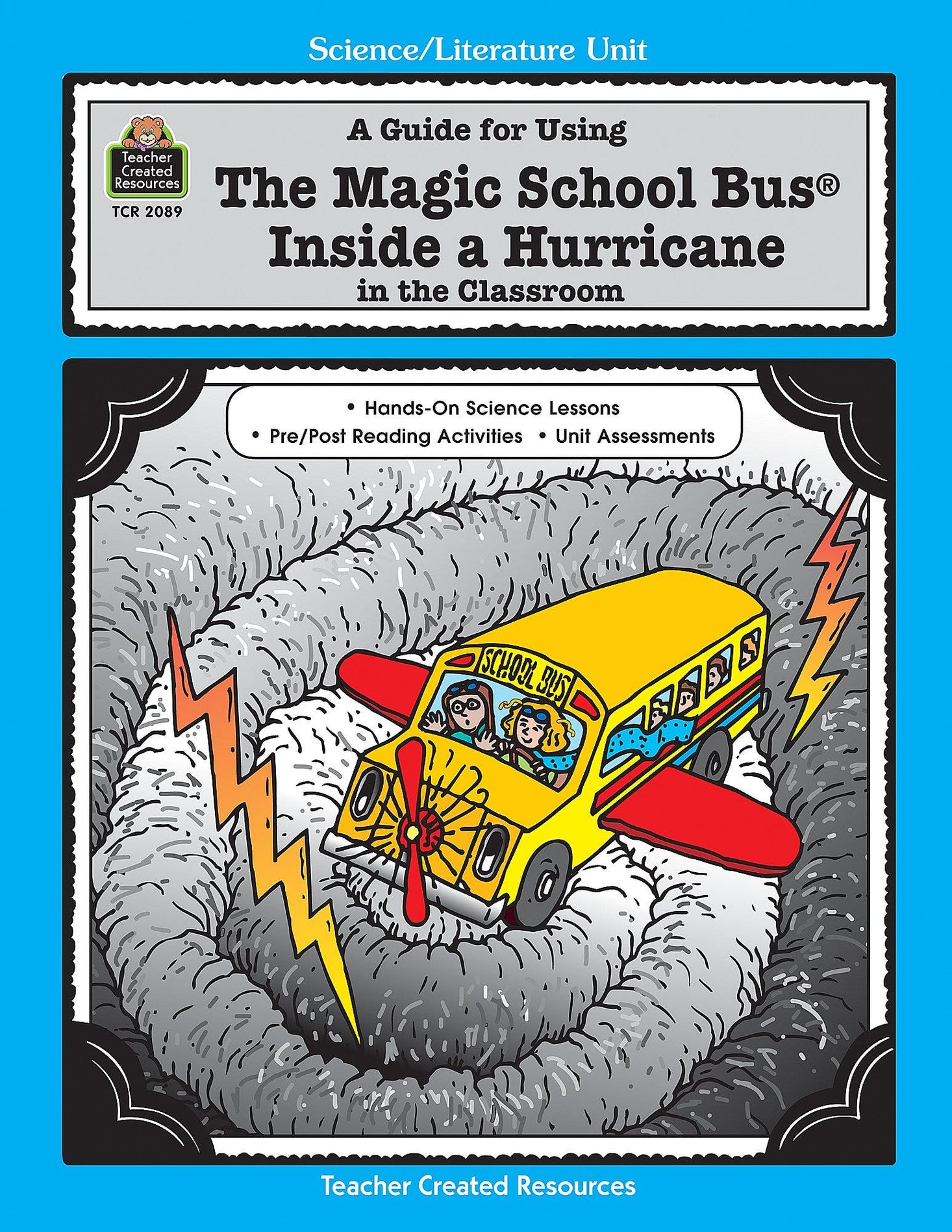 A Guide for Using The Magic School Bus(R) Inside a Hurricane