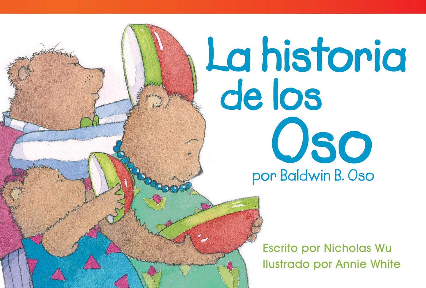 La historia de los Oso por Baldwin B. Oso (The Bears Story b