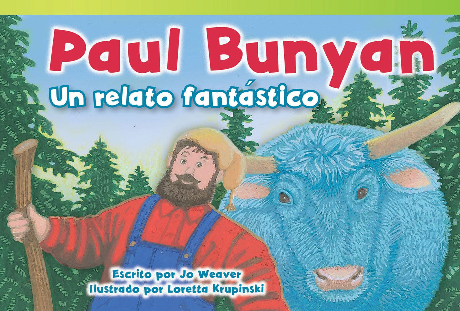 Paul Bunyan: Un relato fantastico (Paul Bunyan: A Very Tall