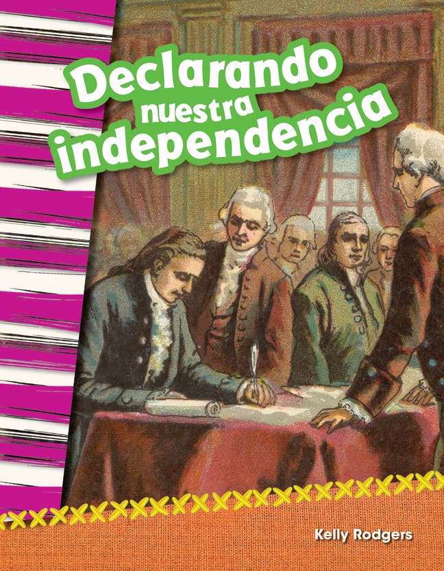 Declarando nuestra independencia (Declaring our Independence