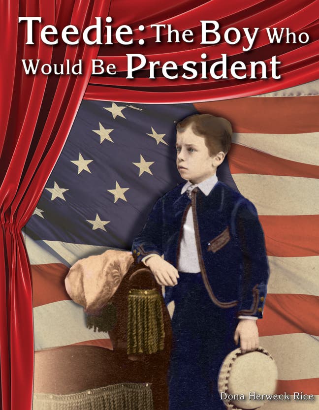 Teedie: The Boy Who Would Be President eBook Ebook