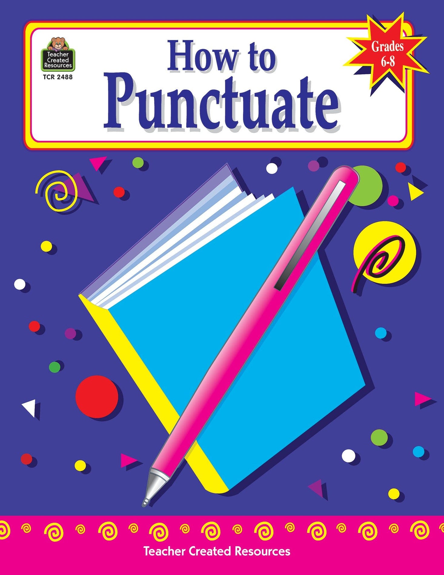 How to Punctuate Grades 6-8 Ebook
