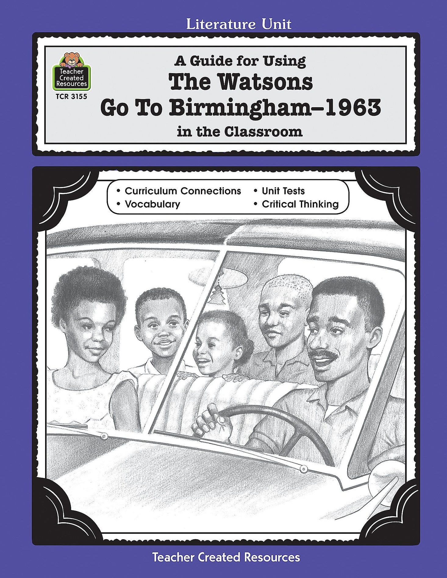 A Guide for Using The Watsons Go to Birmingham - 1963 in the