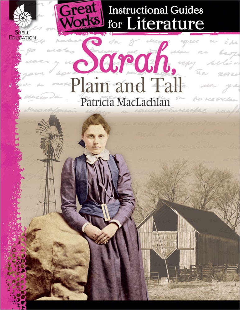 An Instructional Guide for Literature: Sarah Plain and Tall