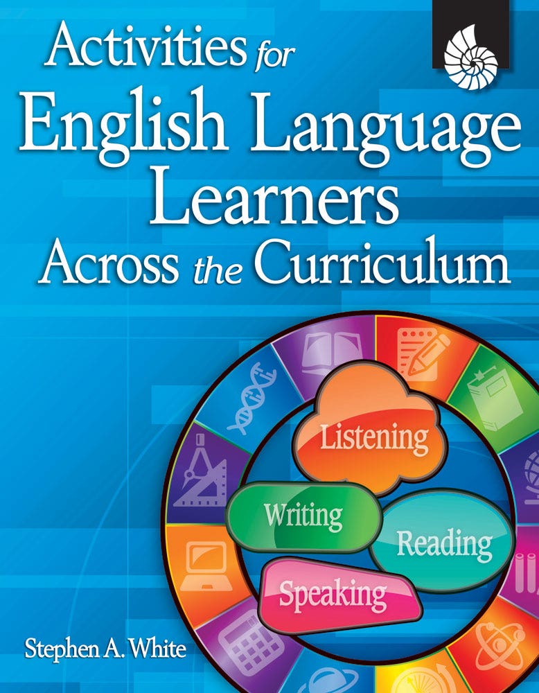 Activities for English Language Learners Across the Curricul