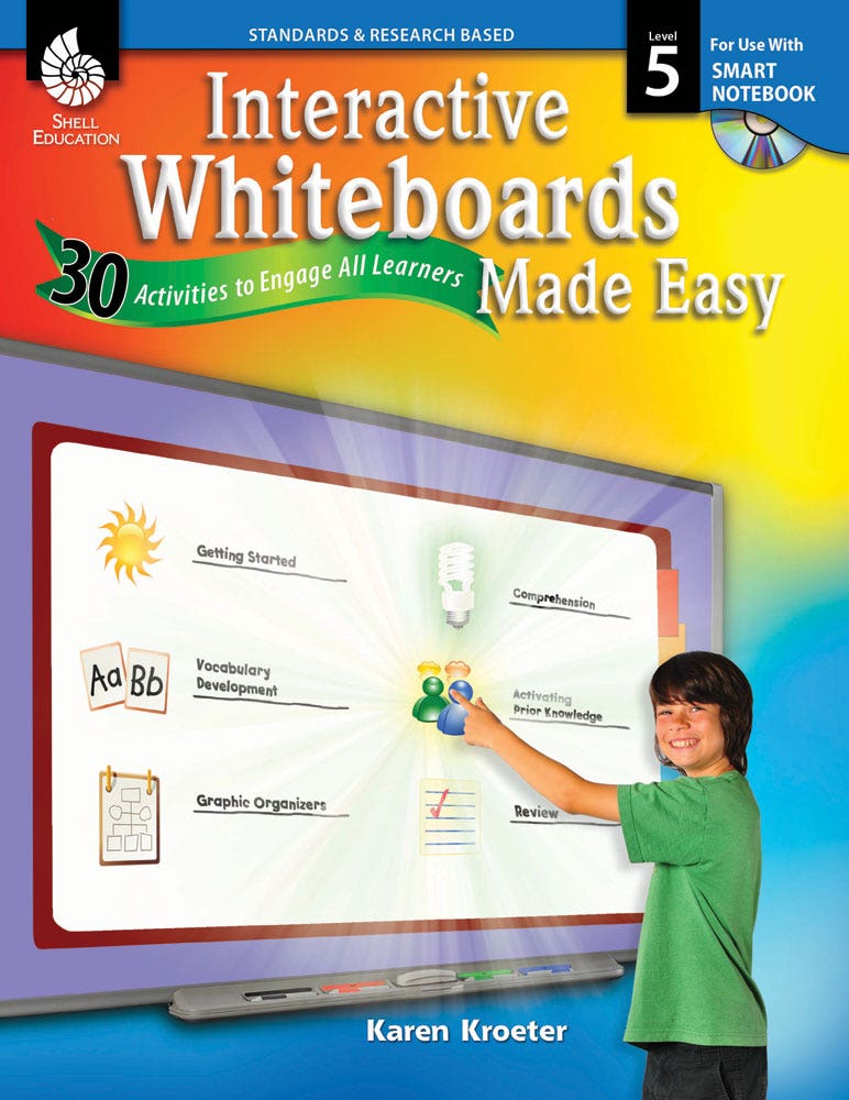 Interactive Whiteboards Made Easy: 30 Activities to Engage A