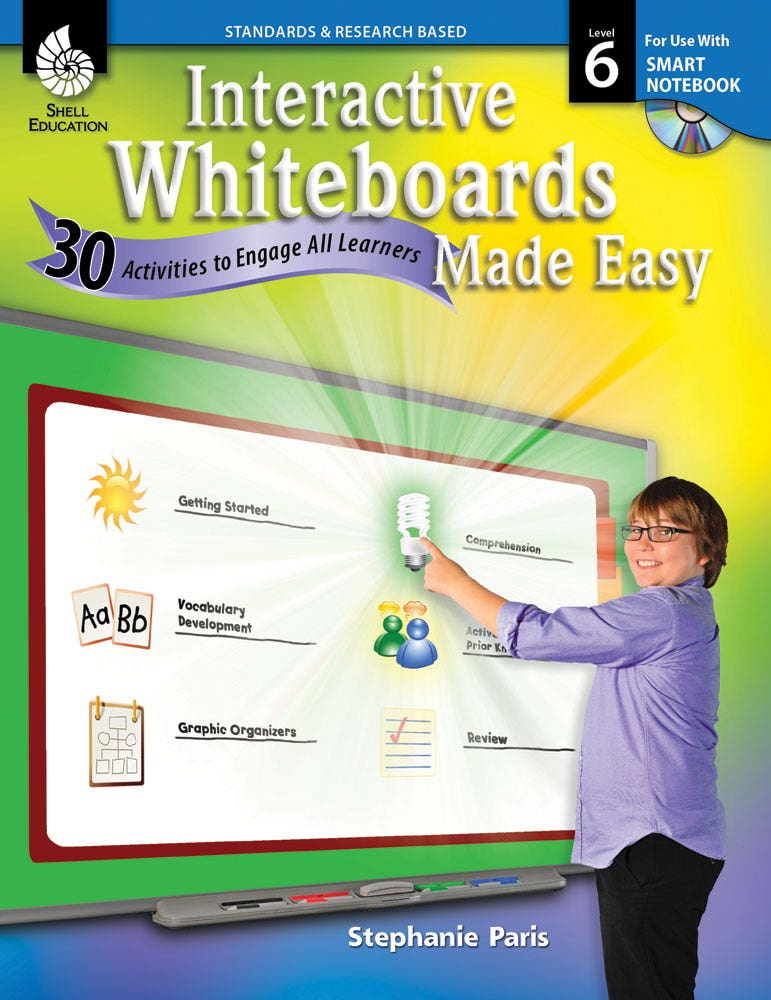 Interactive Whiteboards Made Easy: 30 Activities to Engage A