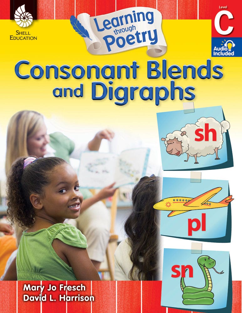 Learning through Poetry: Consonant Blends and Digraphs Ebook