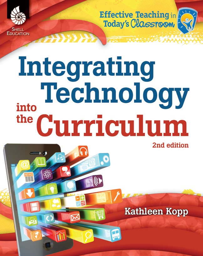 Integrating Technology into the Curriculum Ebook