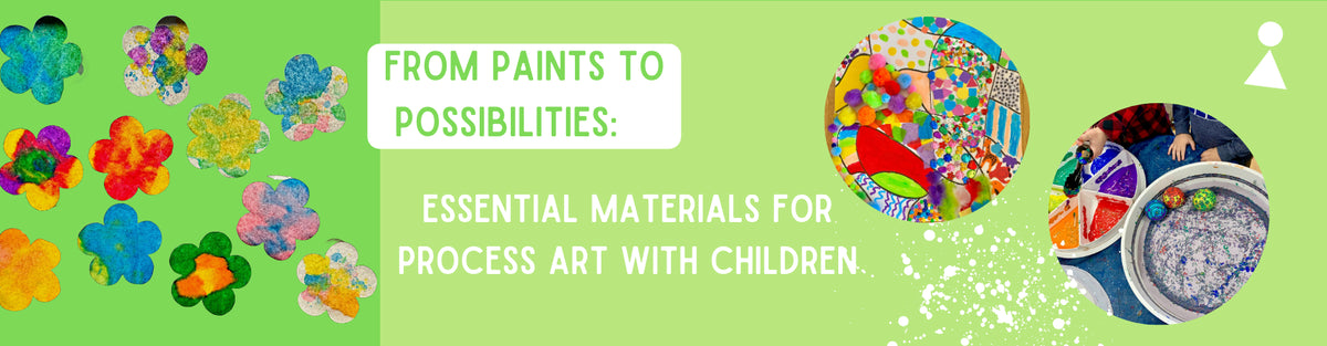 From Paints to Possibilities: Essential Materials for Process Art with Children