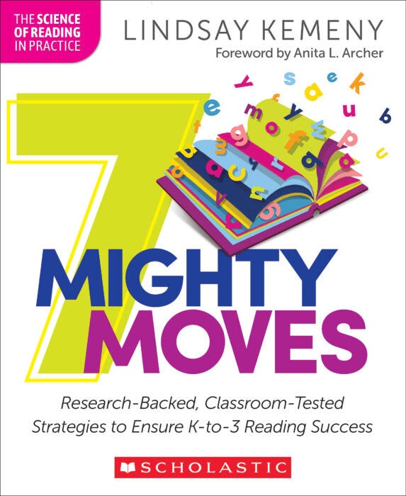 7 Mighty Moves Research-Backed Classroom-Tested Strategies to Ensure K-to-3 Reading Success
