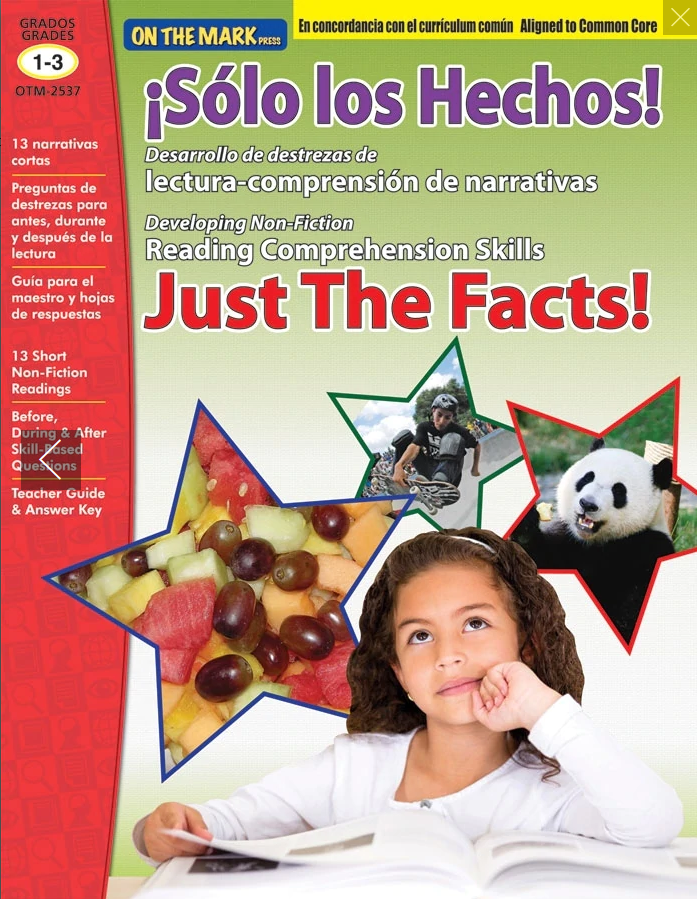 Solo los Hechos! Just the Facts! (Spanish/English) Gr. 1-3