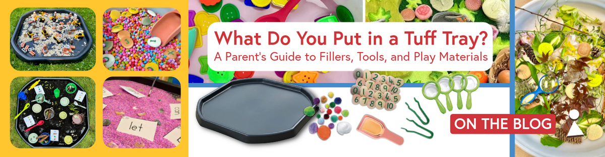 What Do You Put in a Tuff Tray? A Parent’s Guide to Fillers, Tools, and Play Materials