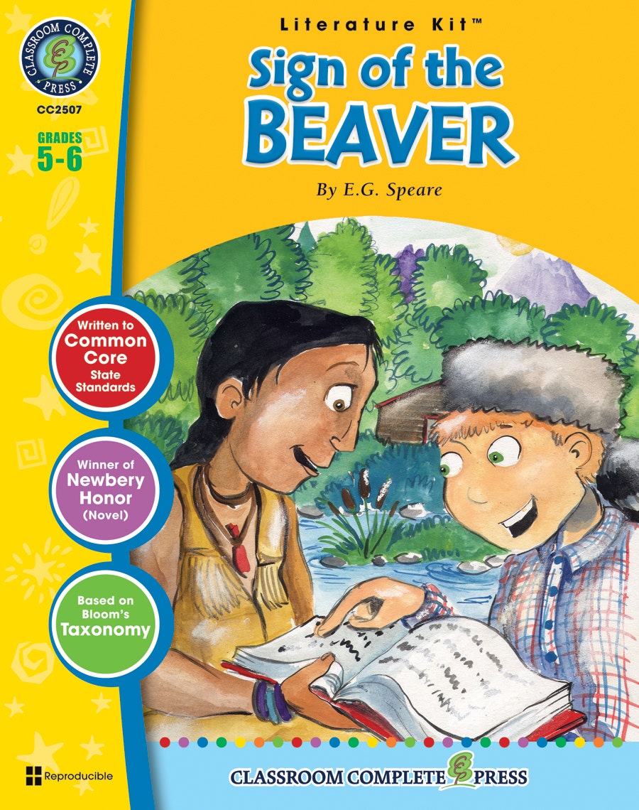 The Sign of the Beaver - Literature Kit Gr. 5-6 Ebook
