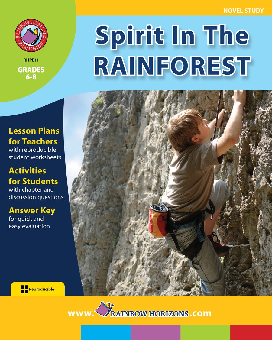 Spirit In The Rainforest (Novel Study) Ebook