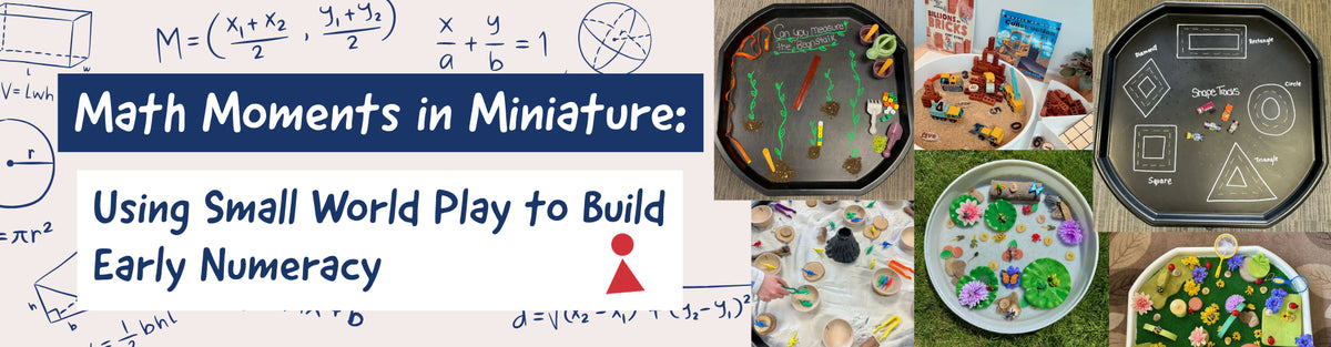 Math Moments in Miniature: Using Small World Play to Build Early Numeracy
