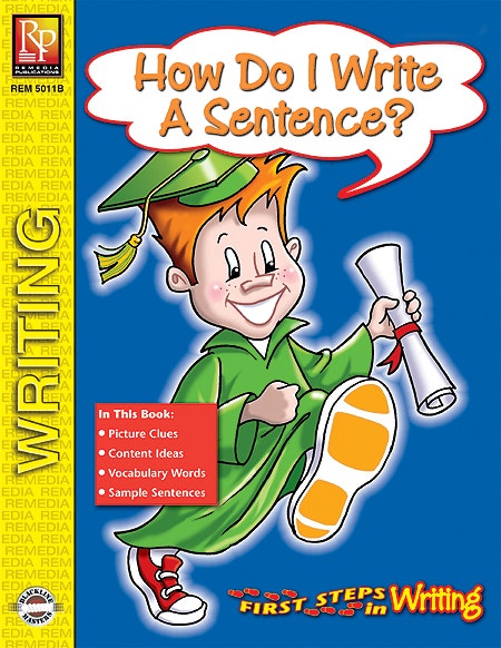First Steps in Writing: How Do I Write A Sentence? Ebook